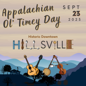 Appalachian Ol' Timey Day September 23, 2023 in Historic Dowtown Hillsville, Virginia 